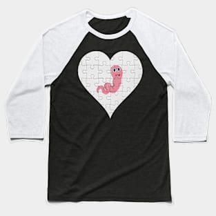 Jigsaw  Worm Heart Design - Insects Worm Baseball T-Shirt